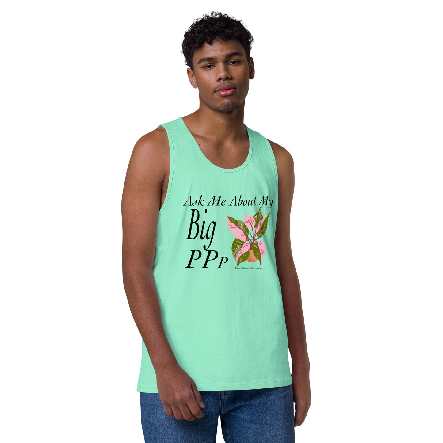 Ask Me About My Big Pink Princess Philodendron - Men’s premium tank top