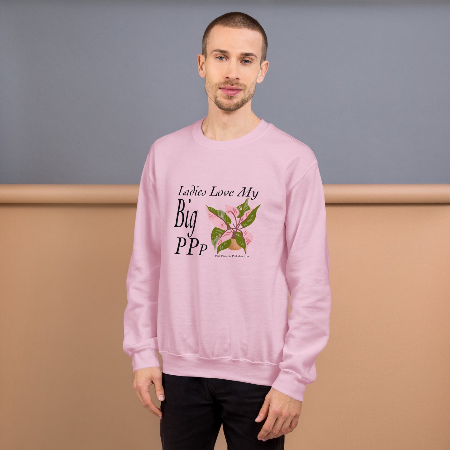 Ladies Love My Big Pink Princess Philodendron - Unisex Crewneck Sweatshirt