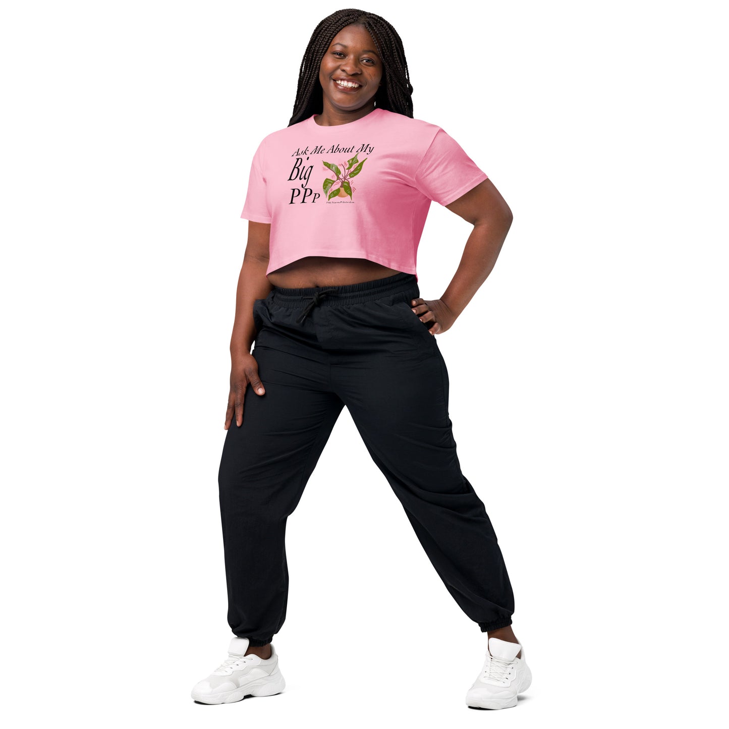 "Ask me About My Big Pink Princess Philodendron" - Women’s crop top